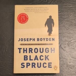 Joseph Boyden "Through Black Spruce"